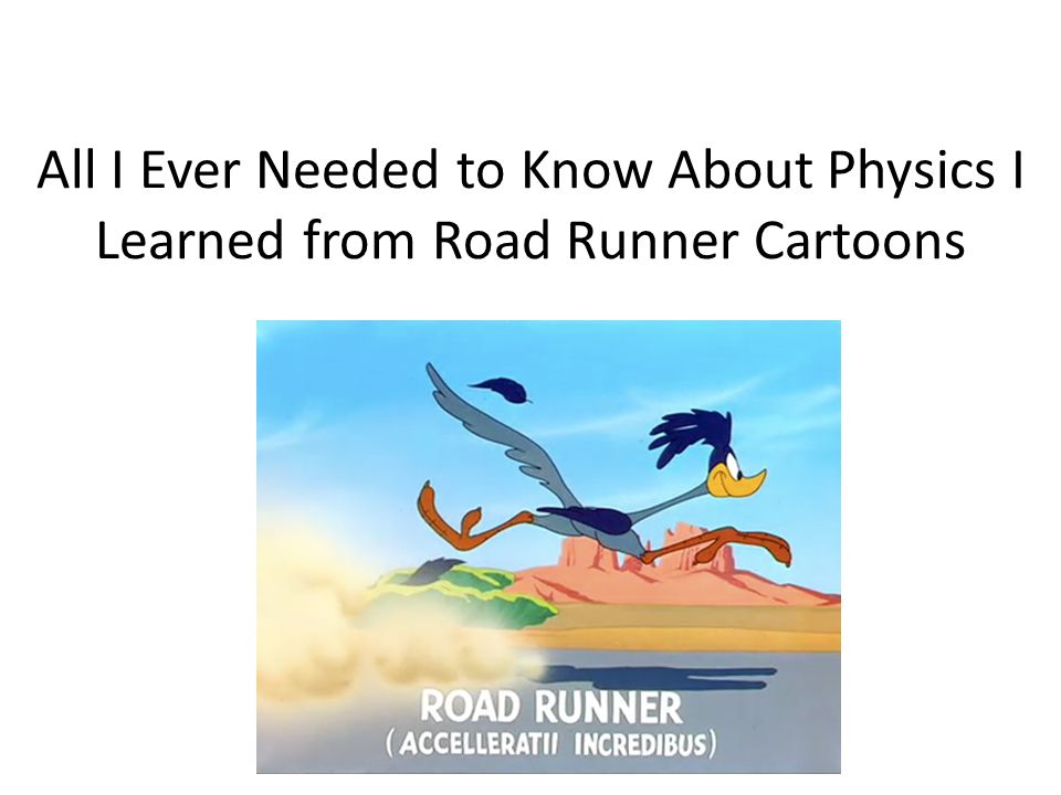The Cartoon Laws of Physics: - ppt video online download