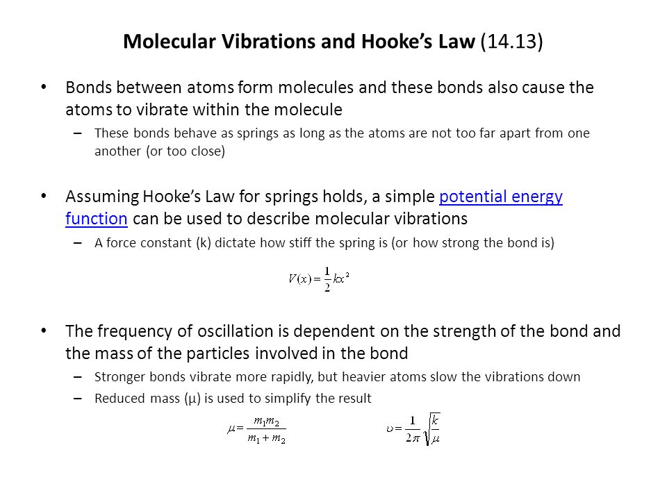 Molecular Vibrations and Hooke's Law (14.13) - ppt video online