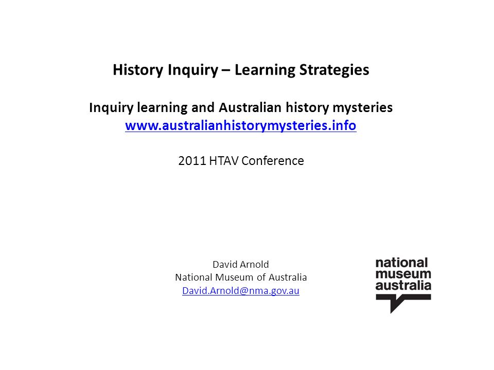 History – Learning Strategies learning and Australian history HTAV Conference David. - ppt download