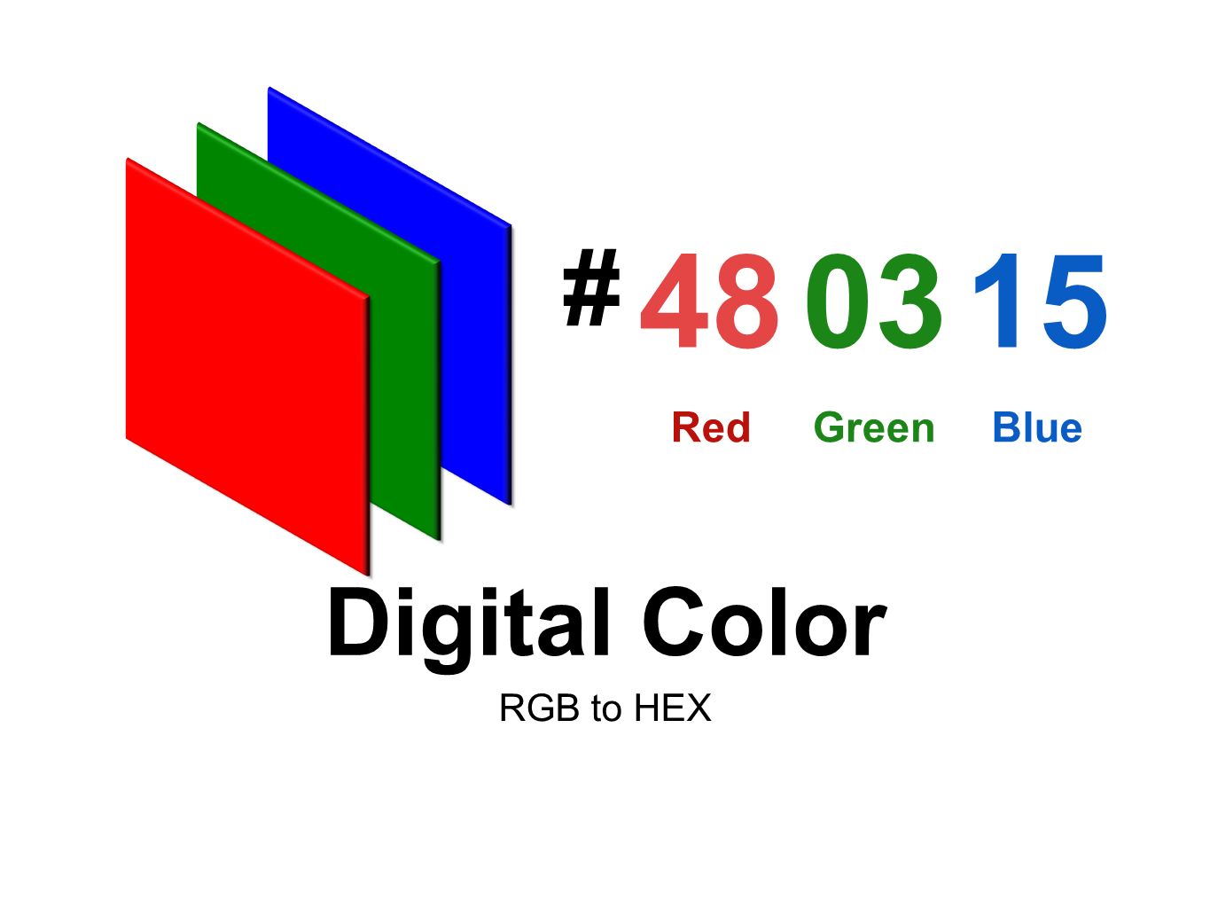 Red Green Blue Digital Color RGB to HEX. - ppt download