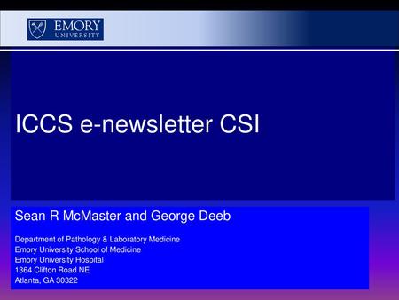 ICCS e-newsletter CSI Sean R McMaster and George Deeb