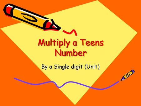Multiply a Teens Number