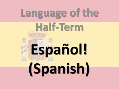 Language of the Half-Term