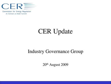 Industry Governance Group 20th August 2009
