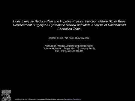 Does Exercise Reduce Pain and Improve Physical Function Before Hip or Knee Replacement Surgery? A Systematic Review and Meta-Analysis of Randomized Controlled.