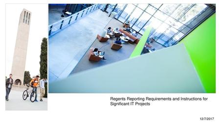 Regents Reporting Requirements and Instructions for Significant IT Projects 12/7/2017.