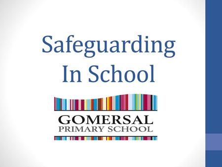 Safeguarding In School