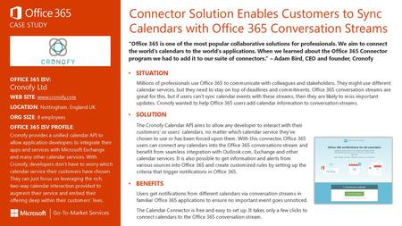 Connector Solution Enables Customers to Sync Calendars with Office 365 Conversation Streams “Office 365 is one of the most popular collaborative solutions.