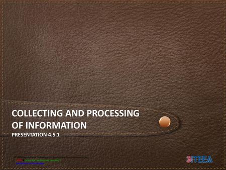 Collecting and processing of information Presentation 4.5.1