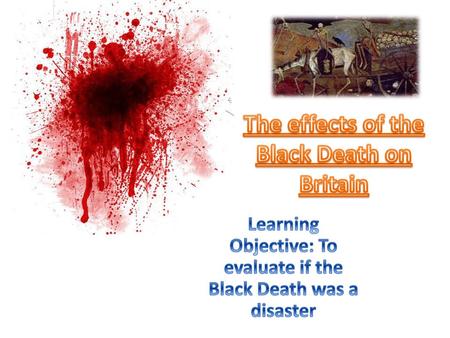 The effects of the Black Death on Britain