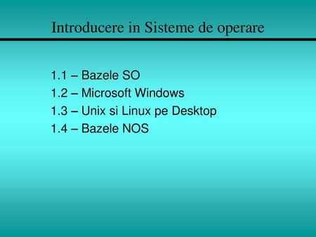 Introducere în Sisteme de operare - ppt download