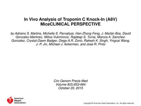 In Vivo Analysis of Troponin C Knock-In (A8V) MiceCLINICAL PERSPECTIVE