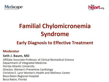Familial Chylomicronemia Syndrome