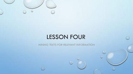 Mining Texts for Relevant INformation