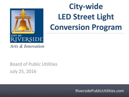 City-wide LED Street Light Conversion Program