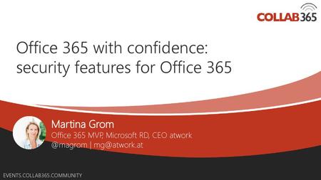 Office 365 with confidence: security features for Office 365