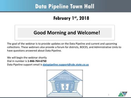 Data Pipeline Town Hall February 1st, 2018