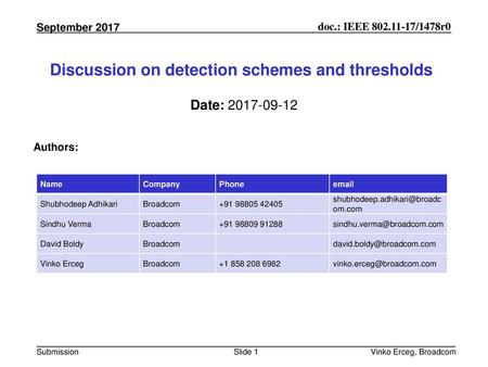 Discussion on detection schemes and thresholds