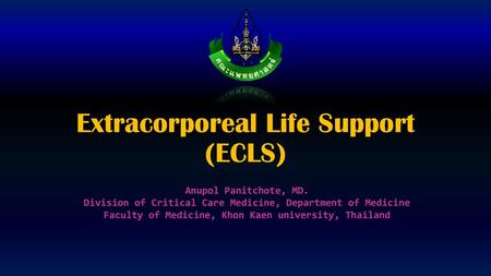 Extracorporeal Life Support (ECLS)