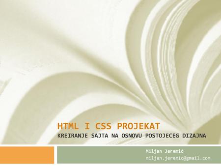 HTML I CSS PROJEKAT kreiranje sajta na osnovu postojeceg dizajna
