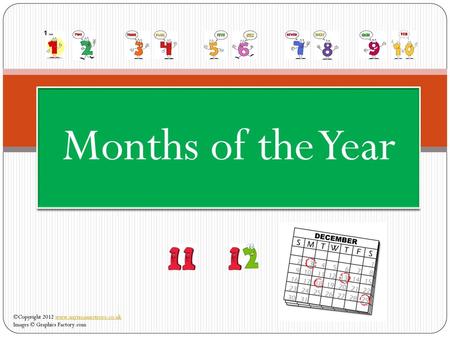 Months of the Year ©Copyright