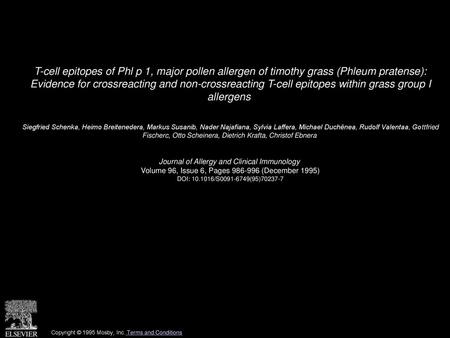 T-cell epitopes of Phl p 1, major pollen allergen of timothy grass (Phleum pratense): Evidence for crossreacting and non-crossreacting T-cell epitopes.