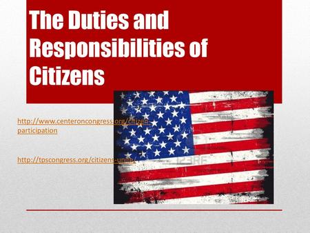 The Duties and Responsibilities of Citizens