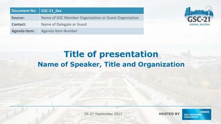 Name of Speaker, Title and Organization