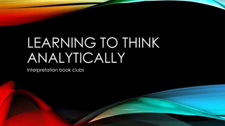 Learning to Think Analytically