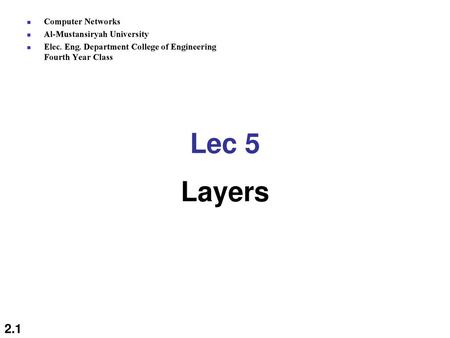 Lec 5 Layers Computer Networks Al-Mustansiryah University