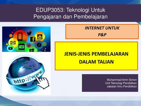 EDUP3053: Teknologi Untuk Pengajaran dan Pembelajaran