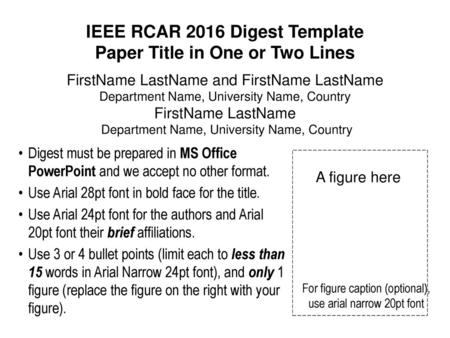 IEEE RCAR 2016 Digest Template Paper Title in One or Two Lines