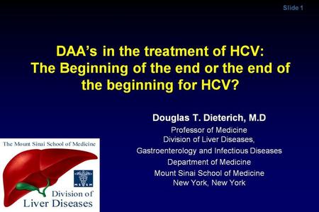 DAA’s in the treatment of HCV: The Beginning of the end or the end of the beginning for HCV?