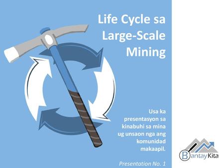 Life Cycle sa Large-Scale Mining