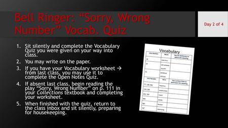 Bell Ringer: “Sorry, Wrong Number” Vocab. Quiz