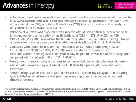 Adherence to and persistence with oral antidiabetic medication were evaluated in a sample of 238,372 patients with type 2 diabetes initiating a dipeptidyl.