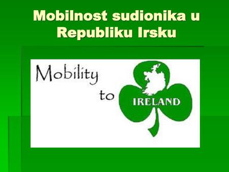Mobilnost sudionika u Republiku Irsku