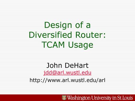 Design of a Diversified Router: TCAM Usage