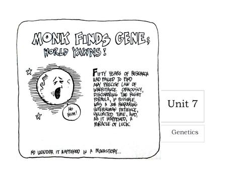 Unit 7 Genetics.
