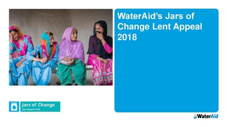 WaterAid’s Jars of Change Lent Appeal 2018