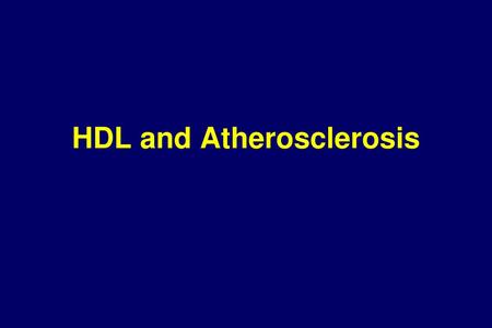 HDL and Atherosclerosis