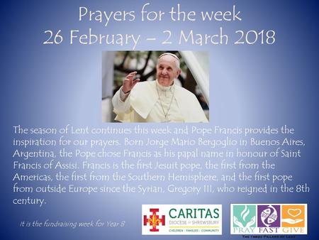 Prayers for the week 26 February – 2 March 2018