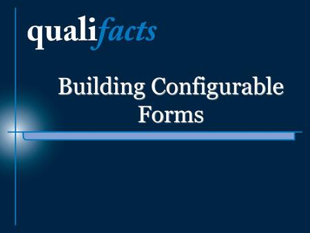 Building Configurable Forms