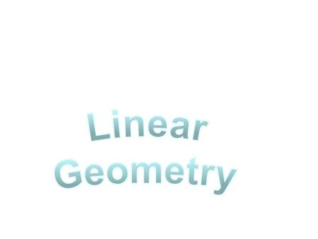 Linear Geometry.
