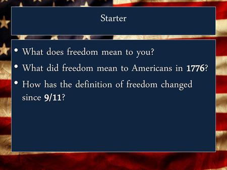Starter What does freedom mean to you?
