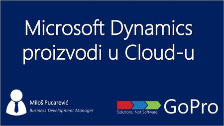 Microsoft Dynamics proizvodi u Cloud-u