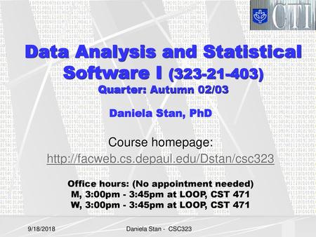 Data Analysis and Statistical Software I ( ) Quarter: Autumn 02/03