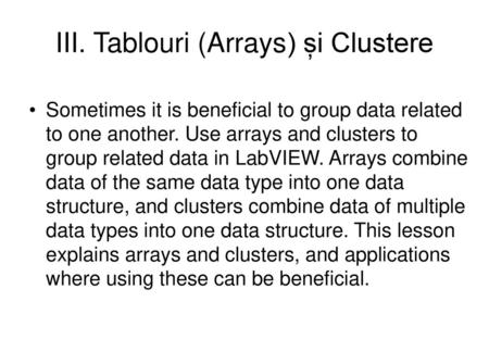 III. Tablouri (Arrays) și Clustere