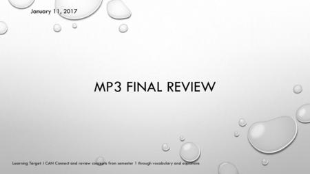 MP3 Final Review January 11, 2017