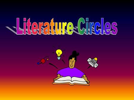 Literature Circles.